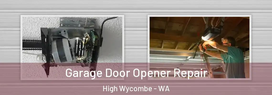 Garage Door Opener Repair High Wycombe - WA