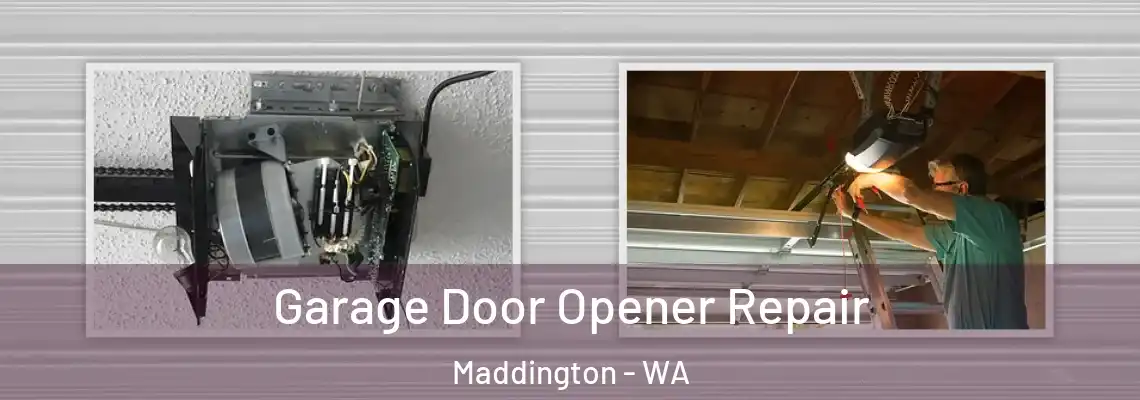 Garage Door Opener Repair Maddington - WA