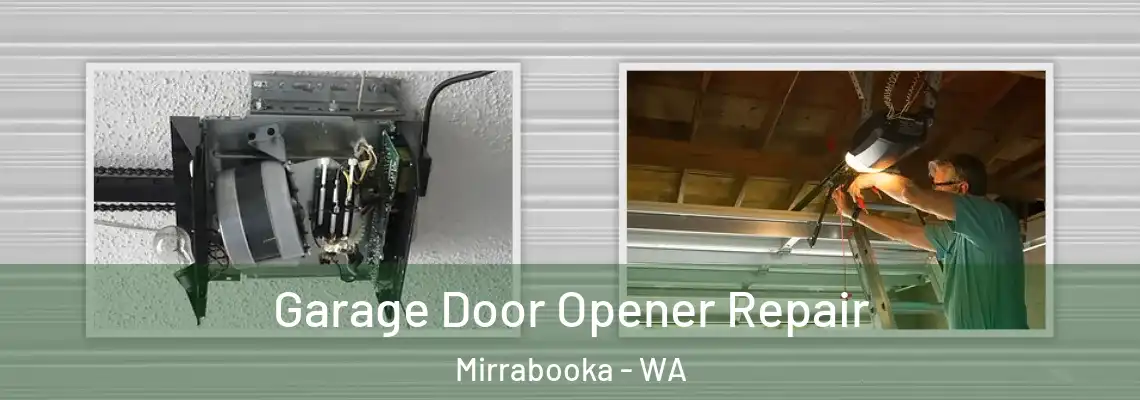 Garage Door Opener Repair Mirrabooka - WA
