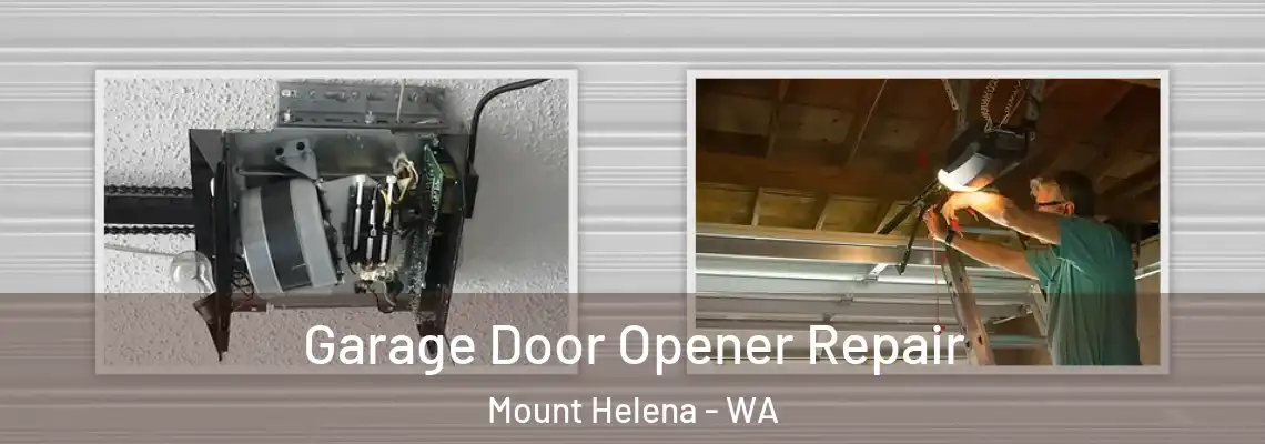 Garage Door Opener Repair Mount Helena - WA