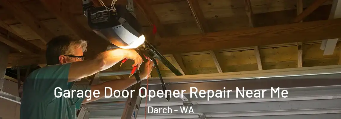  Garage Door Opener Repair Near Me Darch - WA