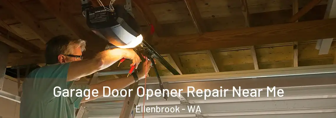 Garage Door Opener Repair Near Me Ellenbrook - WA