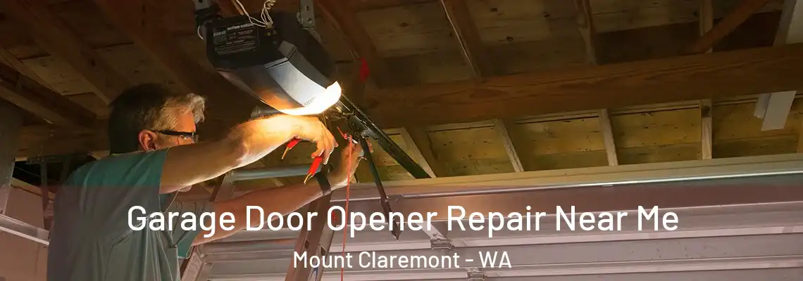  Garage Door Opener Repair Near Me Mount Claremont - WA