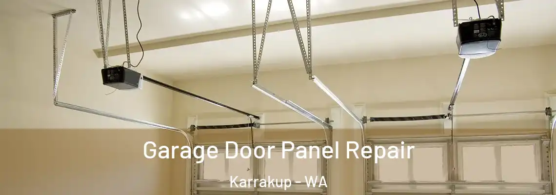 Garage Door Panel Repair Karrakup - WA