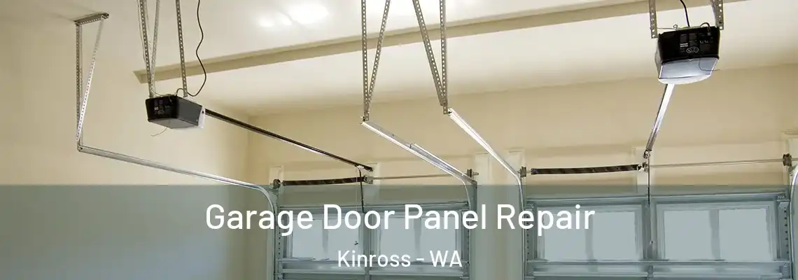 Garage Door Panel Repair Kinross - WA