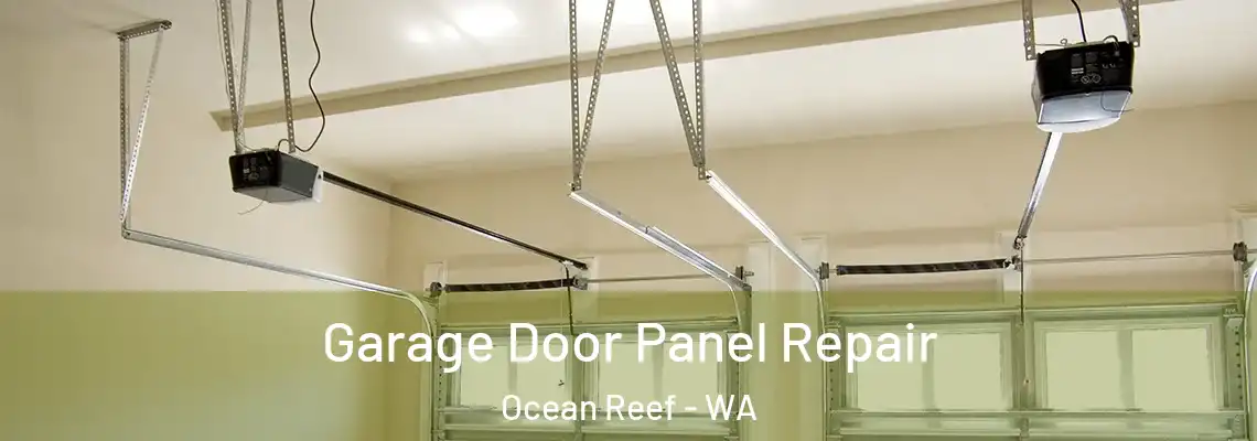 Garage Door Panel Repair Ocean Reef - WA