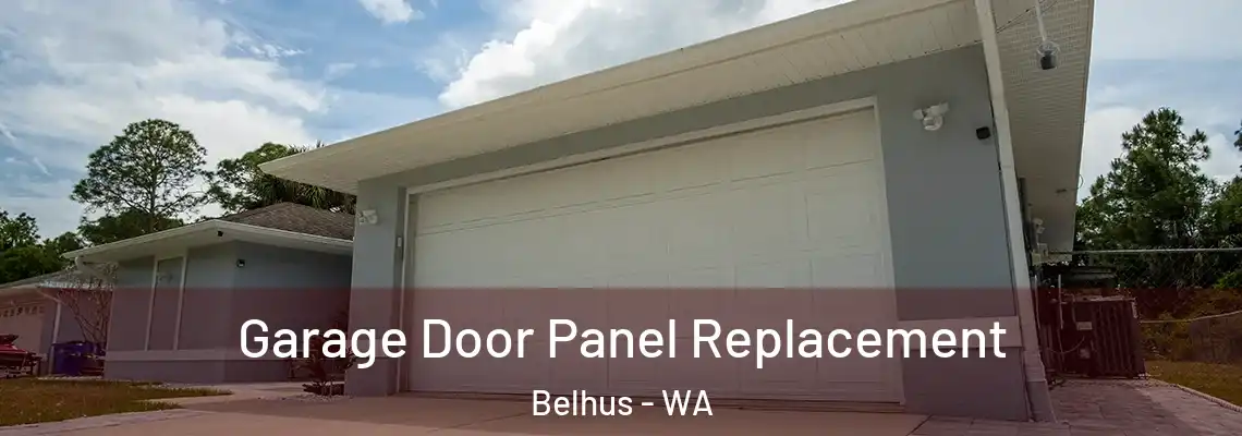 Garage Door Panel Replacement Belhus - WA