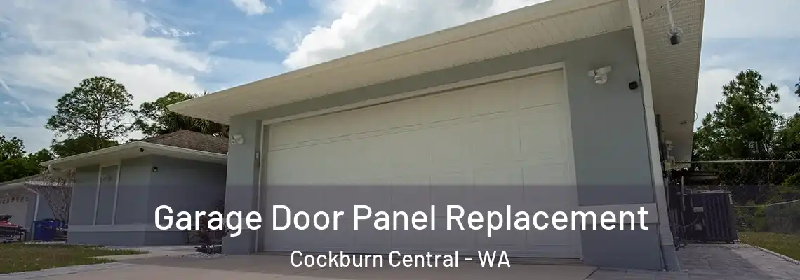  Garage Door Panel Replacement Cockburn Central - WA