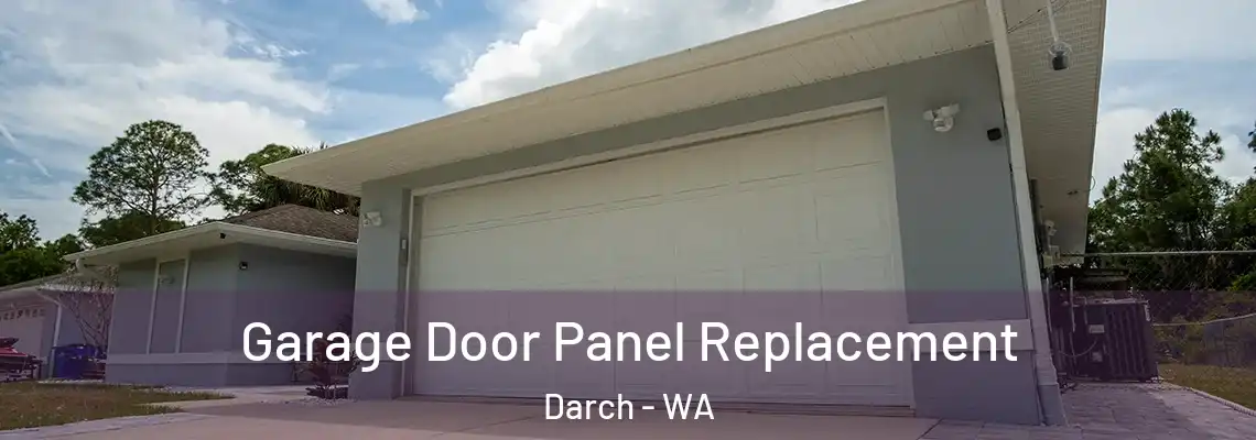 Garage Door Panel Replacement Darch - WA