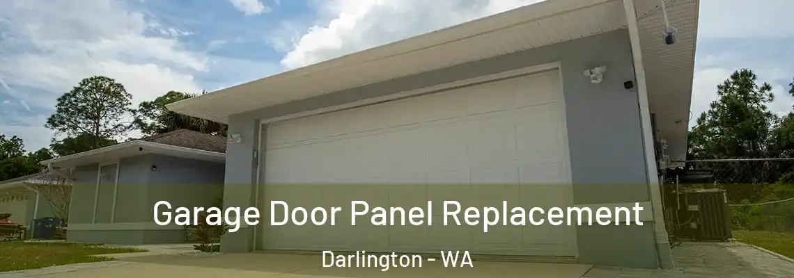 Garage Door Panel Replacement Darlington - WA