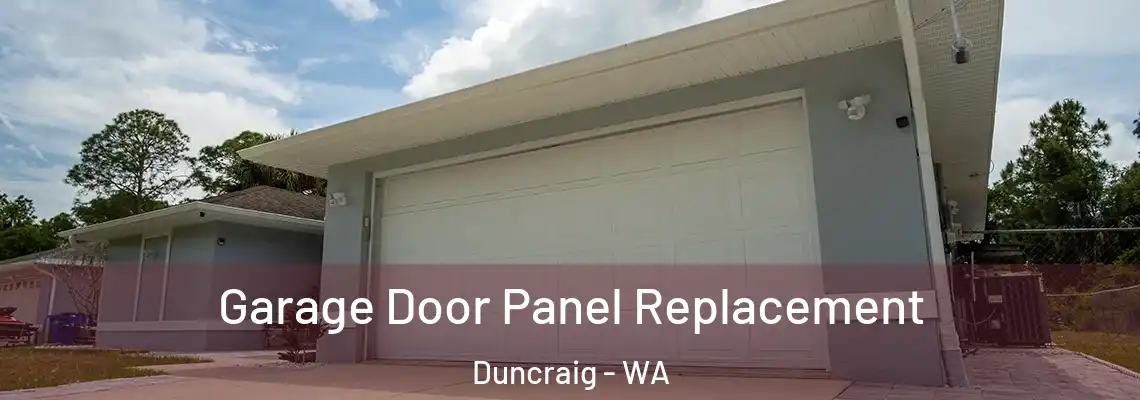 Garage Door Panel Replacement Duncraig - WA