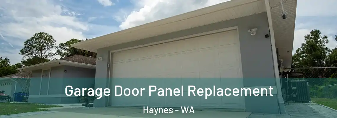 Garage Door Panel Replacement Haynes - WA