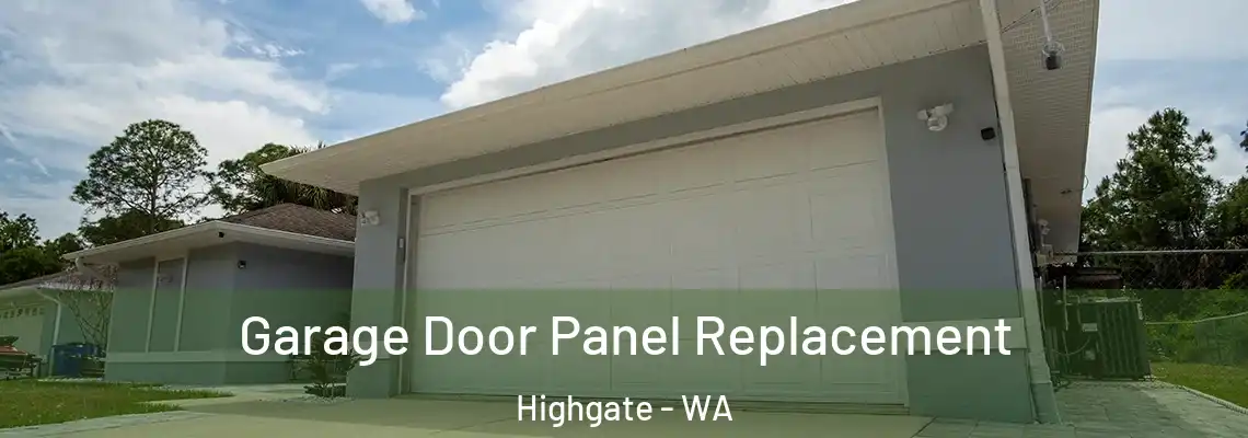 Garage Door Panel Replacement Highgate - WA