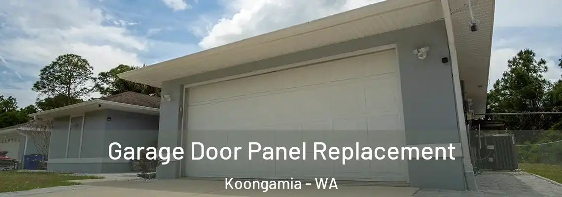 Garage Door Panel Replacement Koongamia - WA