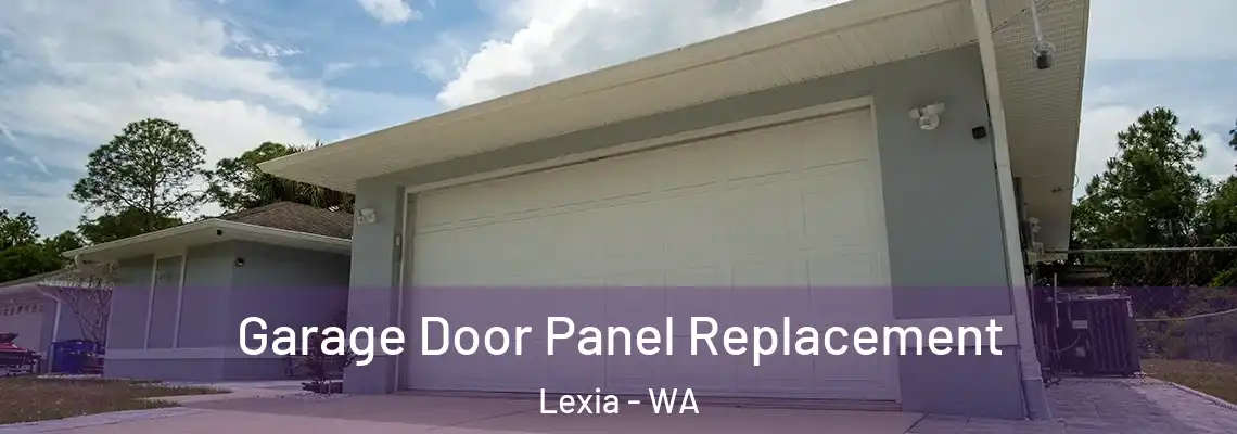 Garage Door Panel Replacement Lexia - WA