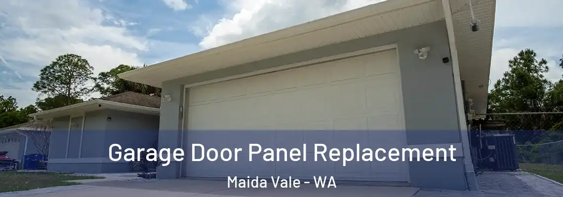  Garage Door Panel Replacement Maida Vale - WA