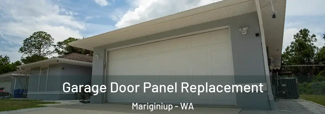 Garage Door Panel Replacement Mariginiup - WA