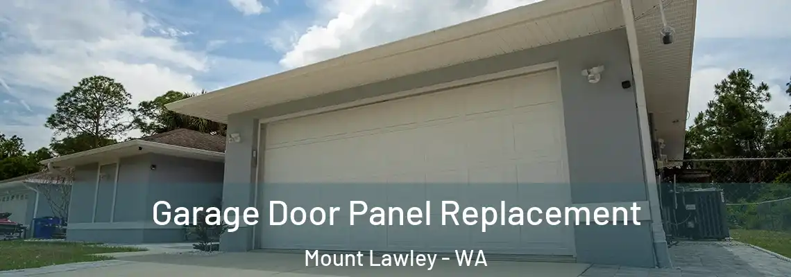 Garage Door Panel Replacement Mount Lawley - WA