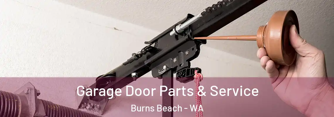 Garage Door Parts & Service Burns Beach - WA