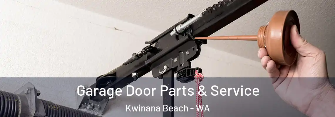 Garage Door Parts & Service Kwinana Beach - WA