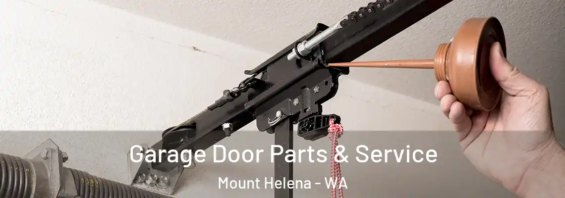 Garage Door Parts & Service Mount Helena - WA