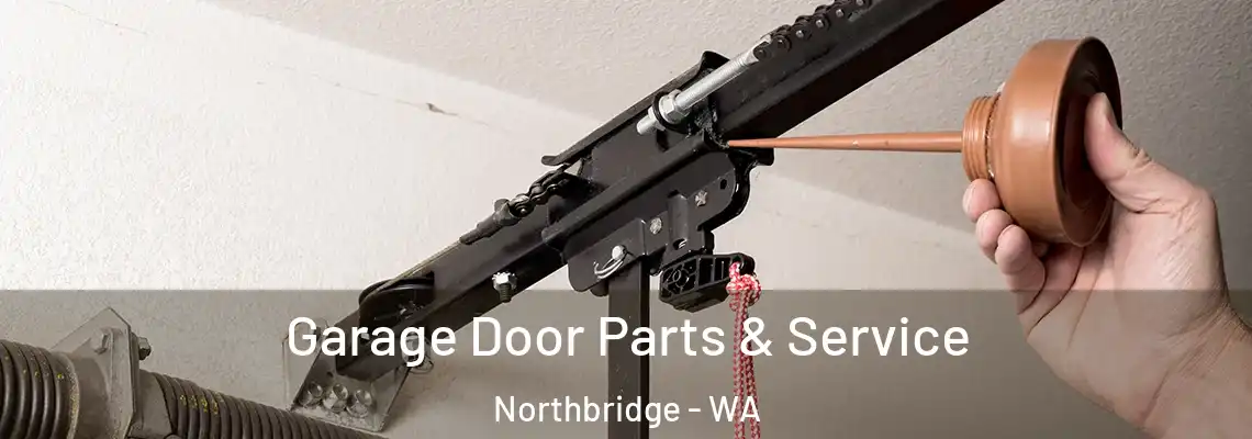 Garage Door Parts & Service Northbridge - WA