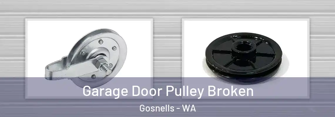 Garage Door Pulley Broken Gosnells - WA