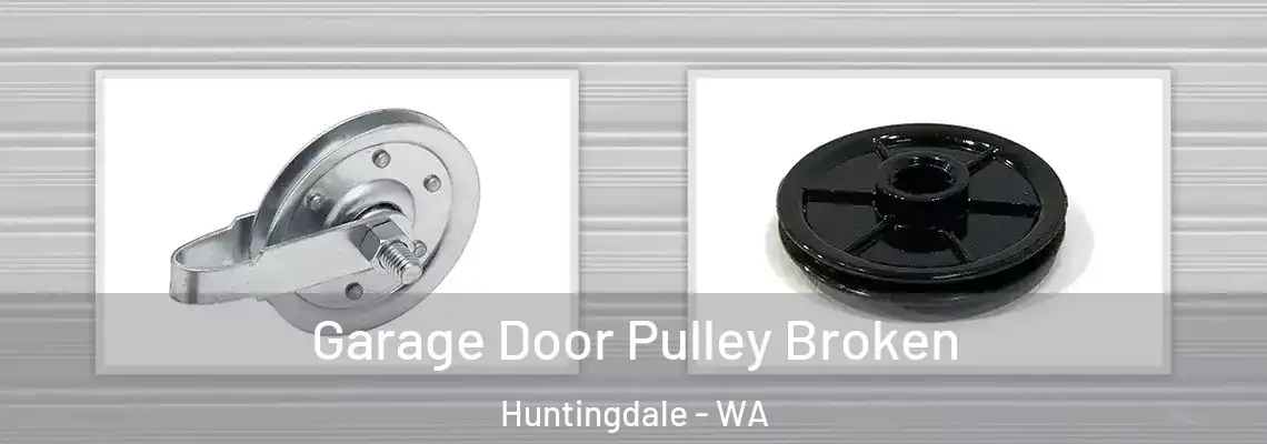  Garage Door Pulley Broken Huntingdale - WA