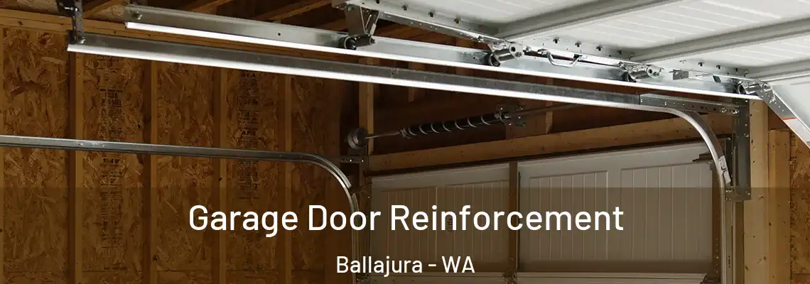 Garage Door Reinforcement Ballajura - WA