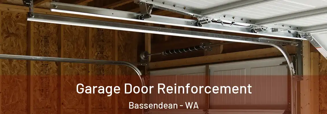 Garage Door Reinforcement Bassendean - WA