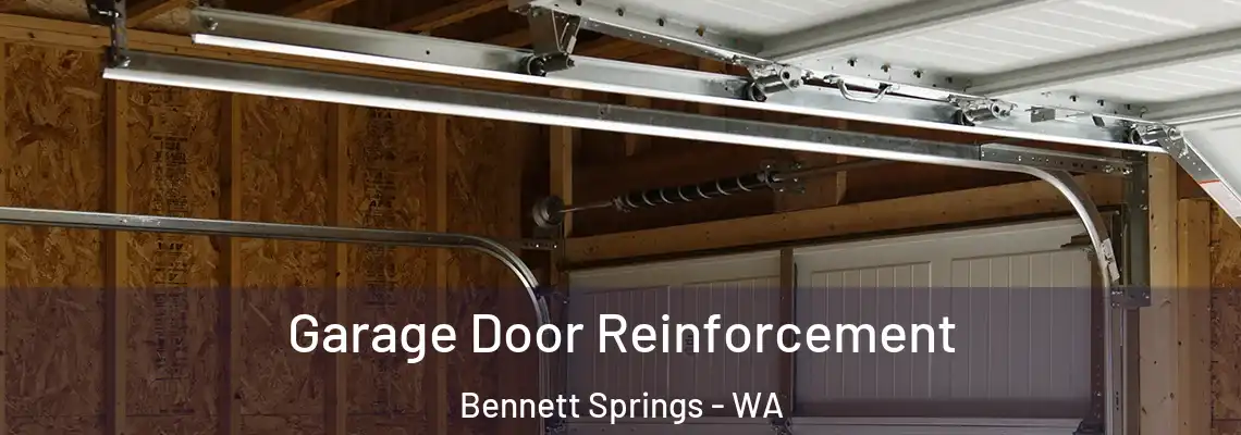 Garage Door Reinforcement Bennett Springs - WA