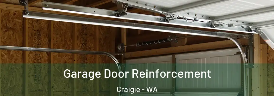 Garage Door Reinforcement Craigie - WA