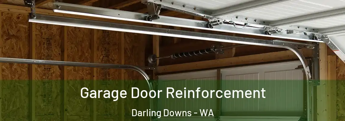 Garage Door Reinforcement Darling Downs - WA