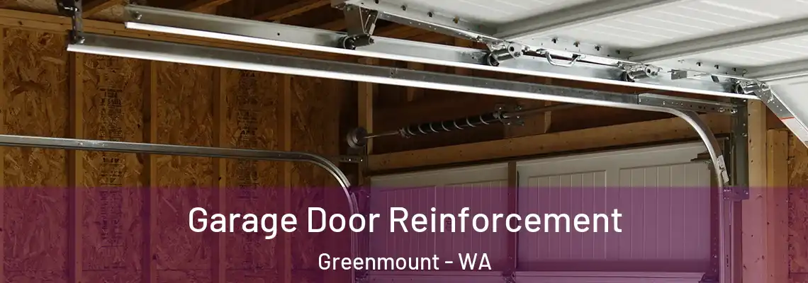 Garage Door Reinforcement Greenmount - WA
