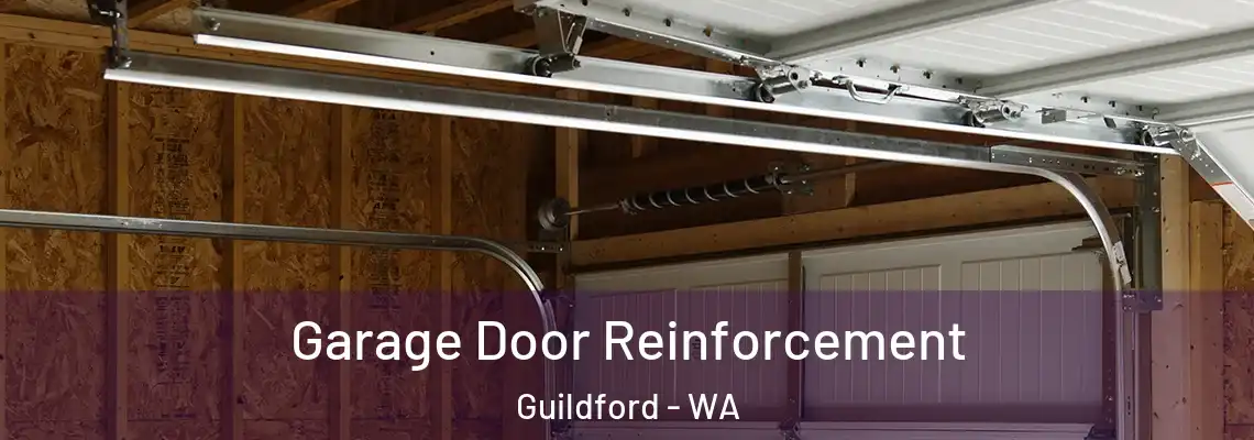 Garage Door Reinforcement Guildford - WA