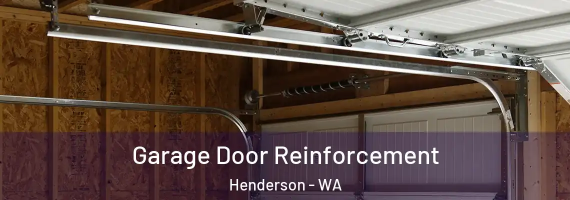 Garage Door Reinforcement Henderson - WA