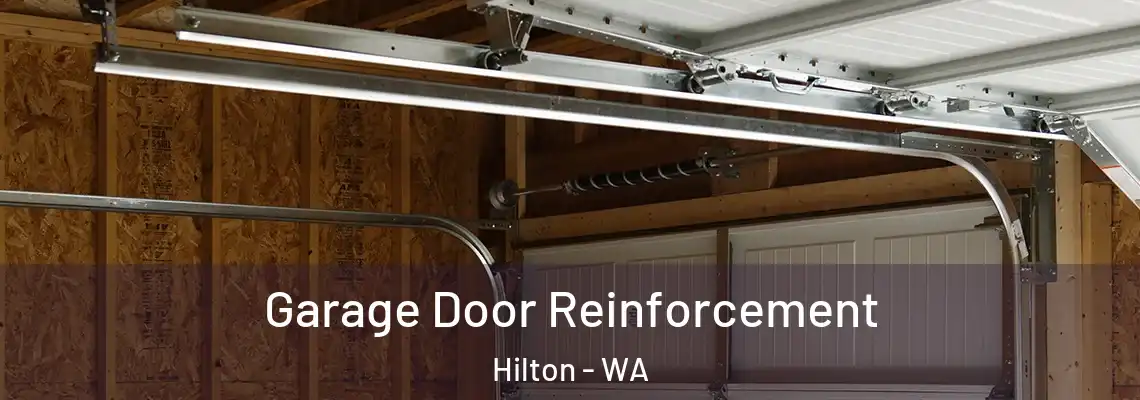 Garage Door Reinforcement Hilton - WA