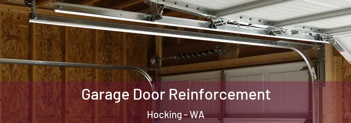 Garage Door Reinforcement Hocking - WA