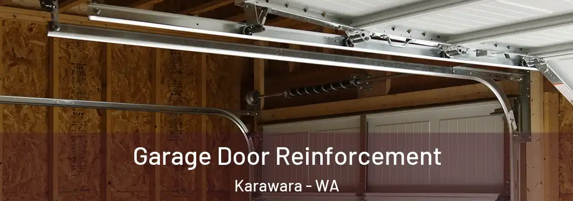 Garage Door Reinforcement Karawara - WA