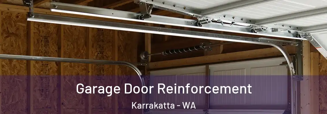 Garage Door Reinforcement Karrakatta - WA