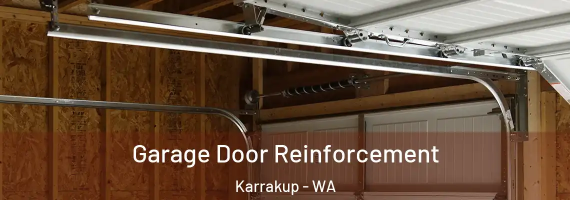 Garage Door Reinforcement Karrakup - WA