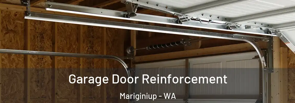 Garage Door Reinforcement Mariginiup - WA