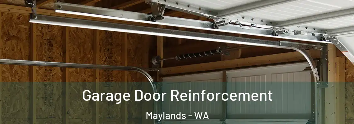 Garage Door Reinforcement Maylands - WA