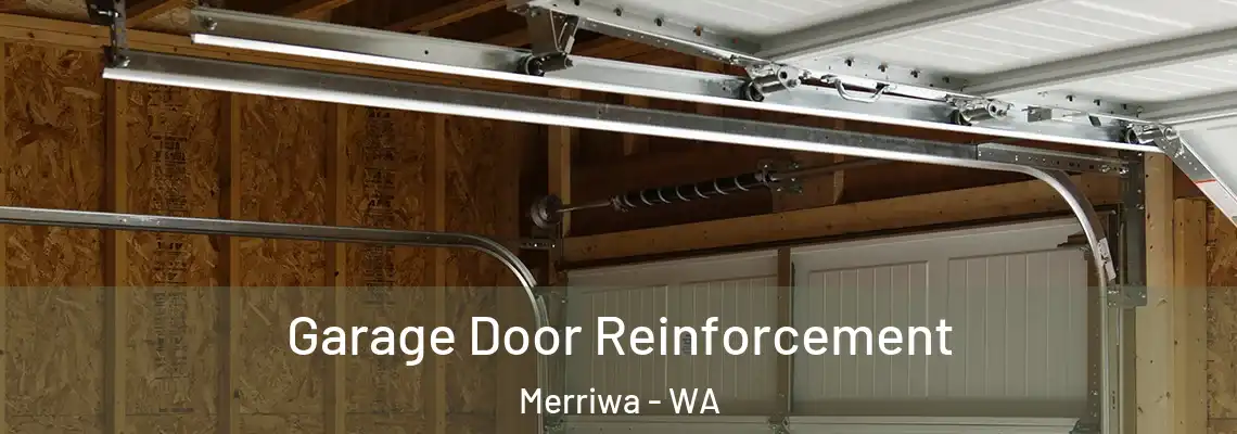 Garage Door Reinforcement Merriwa - WA
