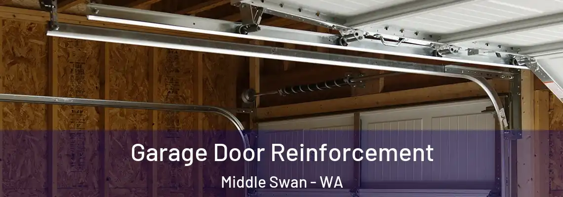 Garage Door Reinforcement Middle Swan - WA