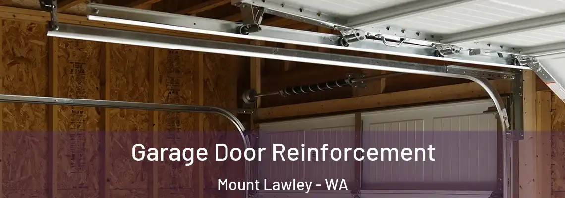  Garage Door Reinforcement Mount Lawley - WA