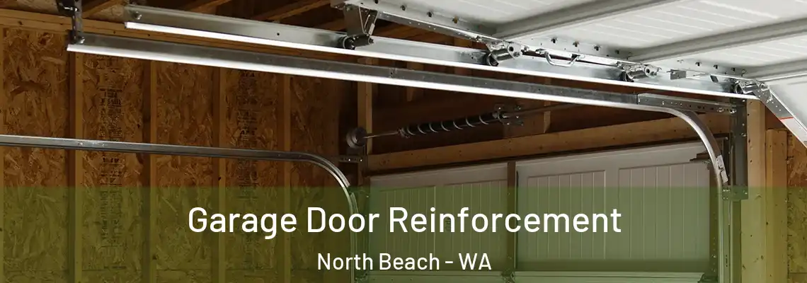 Garage Door Reinforcement North Beach - WA