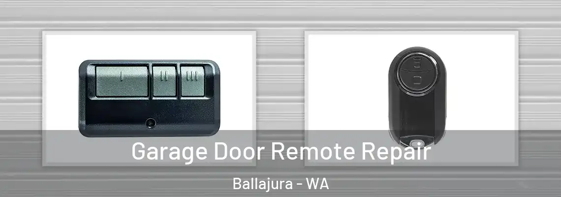 Garage Door Remote Repair Ballajura - WA