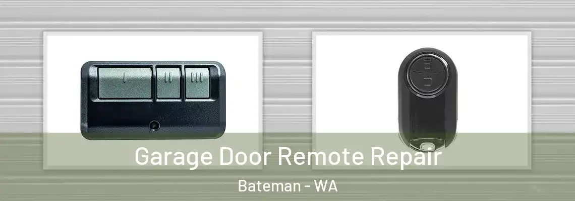 Garage Door Remote Repair Bateman - WA