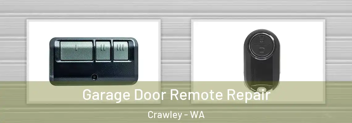Garage Door Remote Repair Crawley - WA